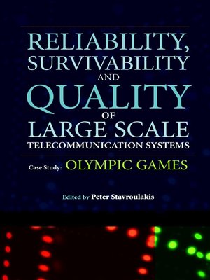 cover image of Reliability, Survivability and Quality of Large Scale Telecommunication Systems